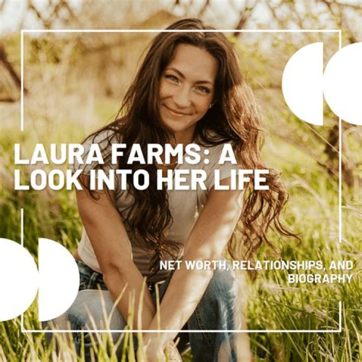 Laura Farms Height, Weight, Net Worth, Age, Birthday, Wikipedia, Who, Nationality, Biography